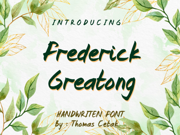 Frederick Greatong: A Handwritten Typeface for Authentic Brand Identity