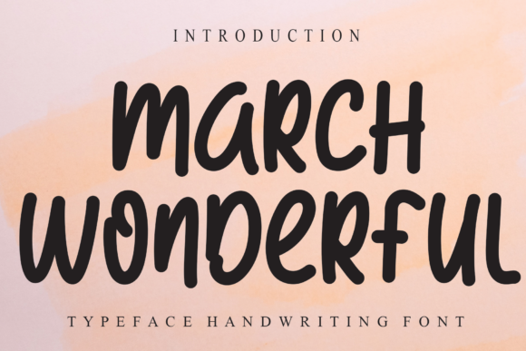 March Wonderful: A Handwritten Typeface for Editorial Design